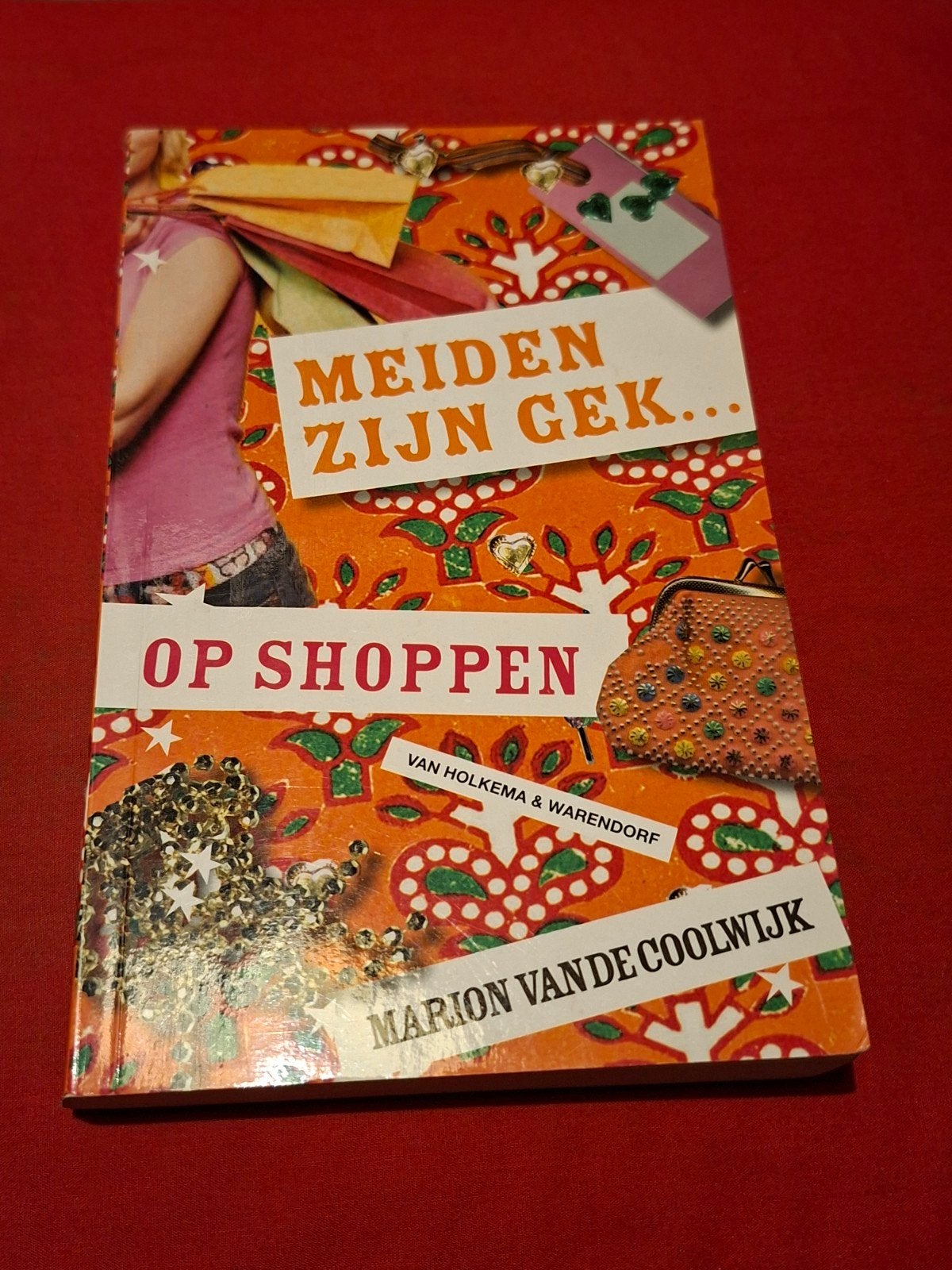 GESIGNEERD Meiden zijn gek op shoppen. Marion van Coolwijk., Ophalen of Verzenden, Gelezen