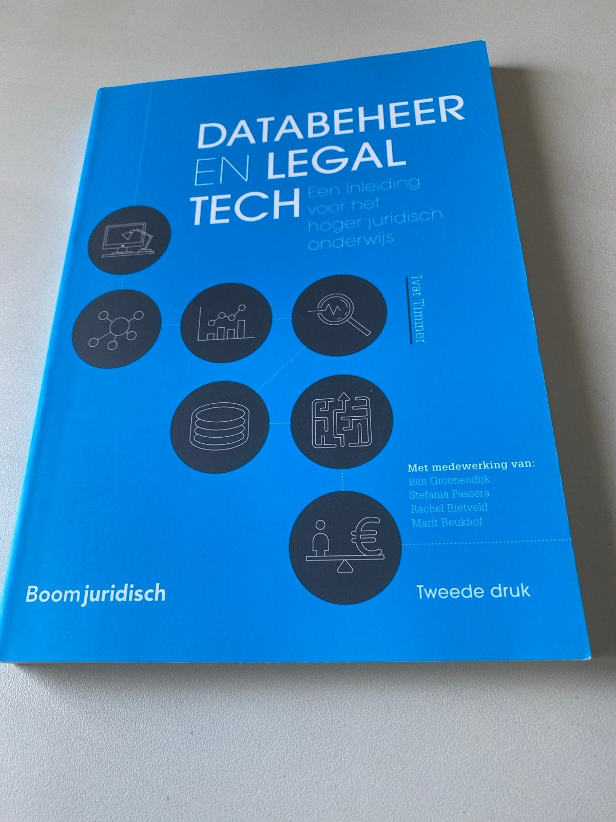 Databeheer en Legal Tech - Ivar Timmer (Tweede druk), Ophalen of Verzenden, Gamma, Nieuw, HBO