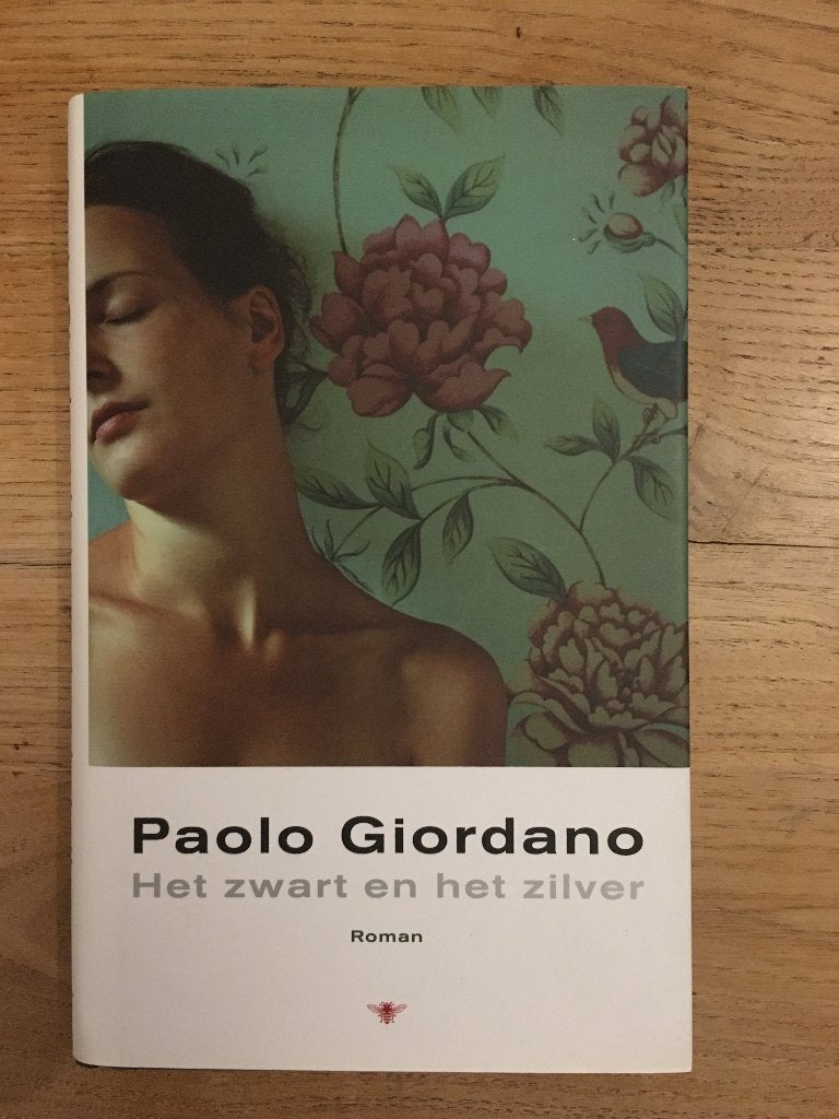 Het zwart en het zilver, Paolo Giordano, 	4, Ophalen of Verzenden
