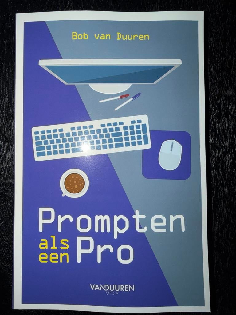 Prompten als een pro - Bob van Duuren, Boeken, Informatica en Computer, Nieuw, Programmeertaal of Theorie, Ophalen of Verzenden