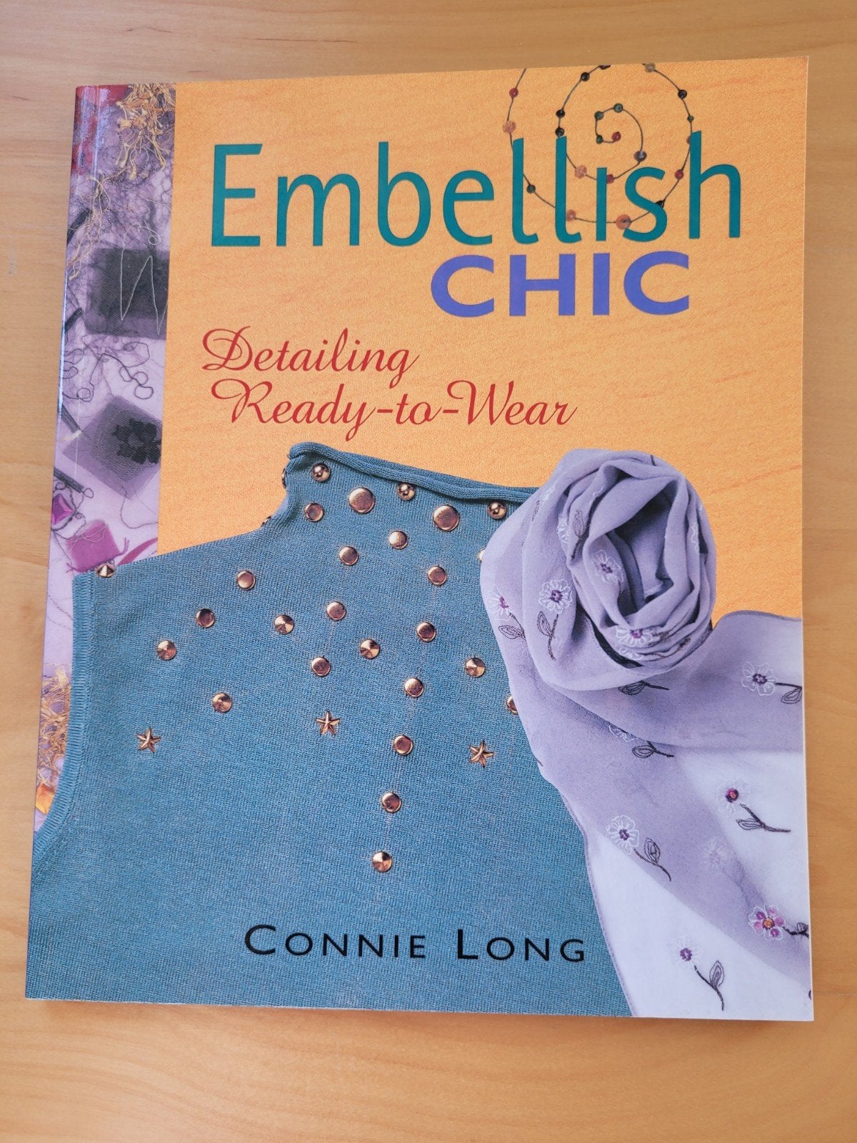 Embellish Chic: Detailing Ready-to-Wear - Connie Long, Ophalen of Verzenden, Nieuw, Borduren en Naaien, Connie Long