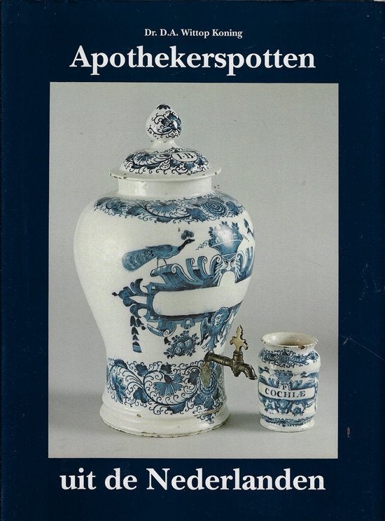 Apothekerspotten uit de Nederlanden., Boeken, Ophalen of Verzenden, Zo goed als nieuw, Overige onderwerpen
