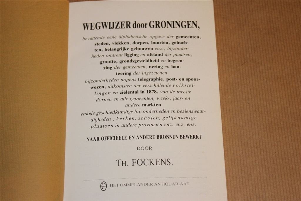 Groningen Wegwijzer — Facsimile Th Fockens [1879], Ophalen of Verzenden, Gelezen