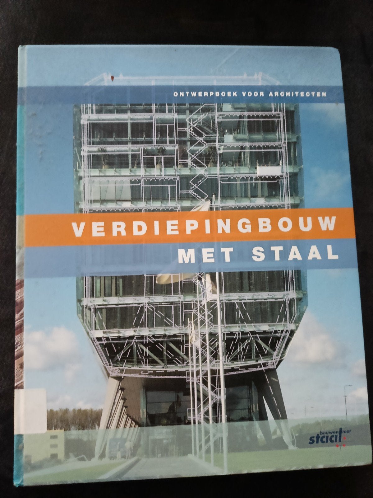 Verdiepingbouw met Staal - Ontwerpboek voor Architecten, Boeken, Techniek, Verzenden, Zo goed als nieuw, Bouwkunde, Onbekend