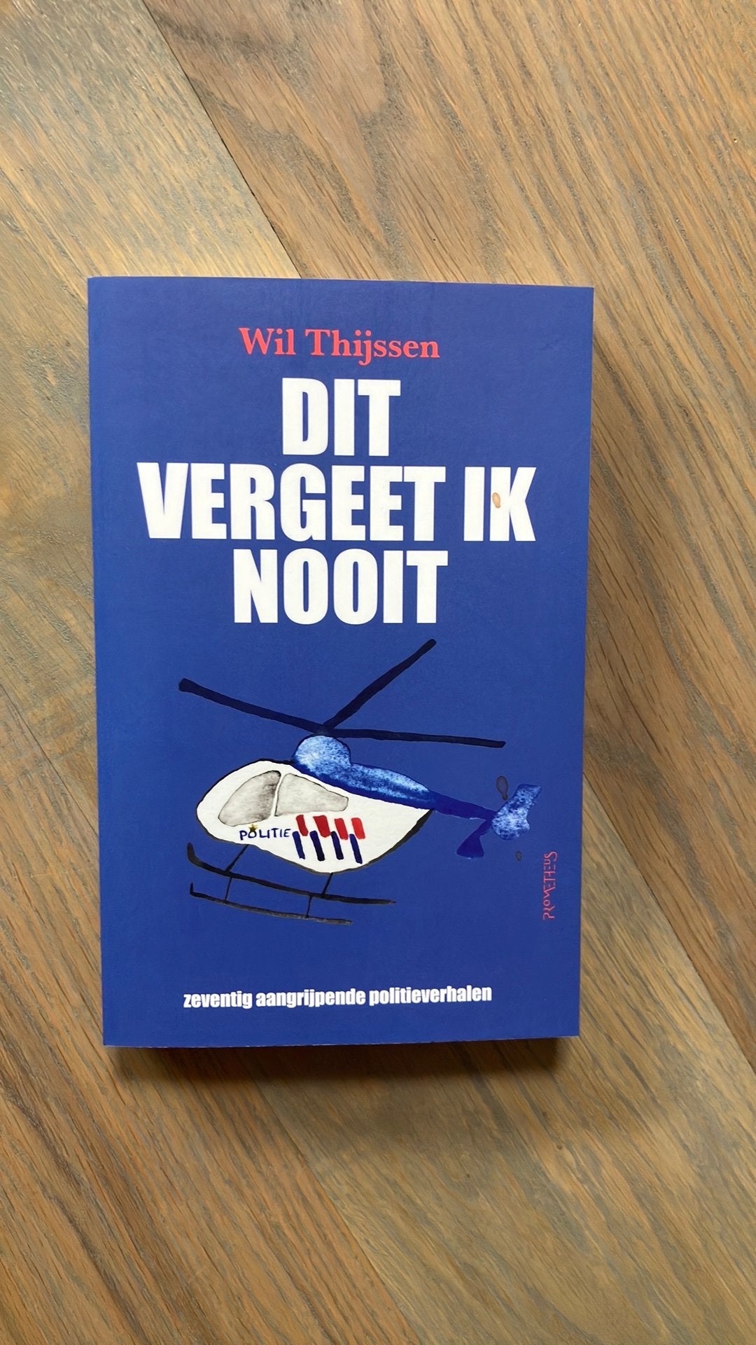 Wil Thijssen - Dit vergeet ik nooit, Ophalen, Zo goed als nieuw, Nederland, Wil Thijssen