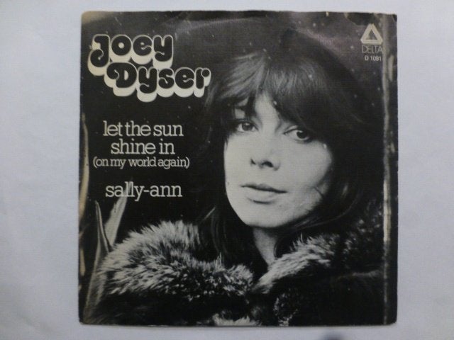 Joey Dyser. Let the sun shine in. / Sally - Ann., Ophalen of Verzenden, Gebruikt, 7 inch, Pop