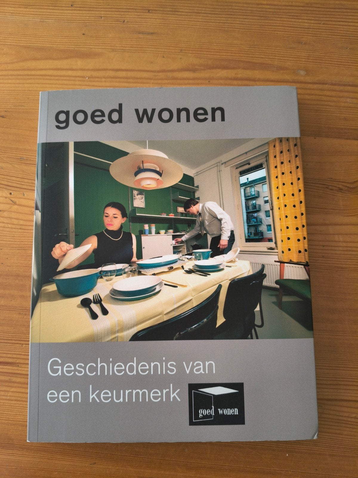 Goed Wonen: Geschiedenis van een keurmerk - Interieur, Ophalen of Verzenden, Zo goed als nieuw, Diverse auteurs, Interieur en Design