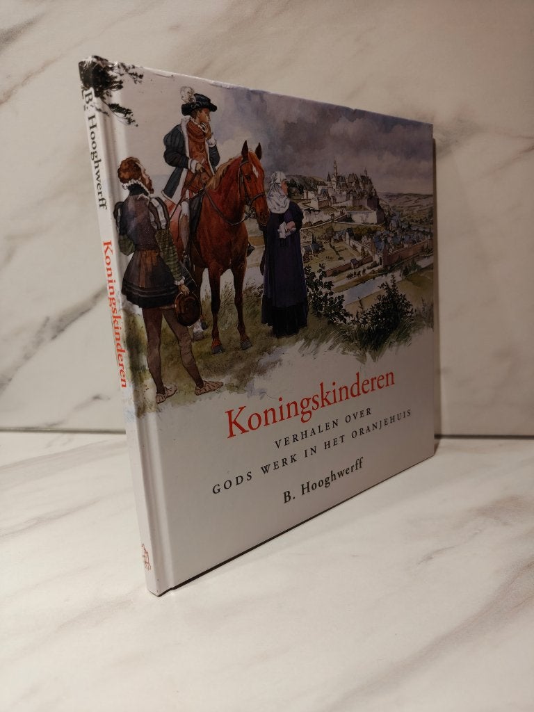B. Hooghwerff: Koningskinderen, Ophalen of Verzenden, Gelezen, Christendom | Protestants