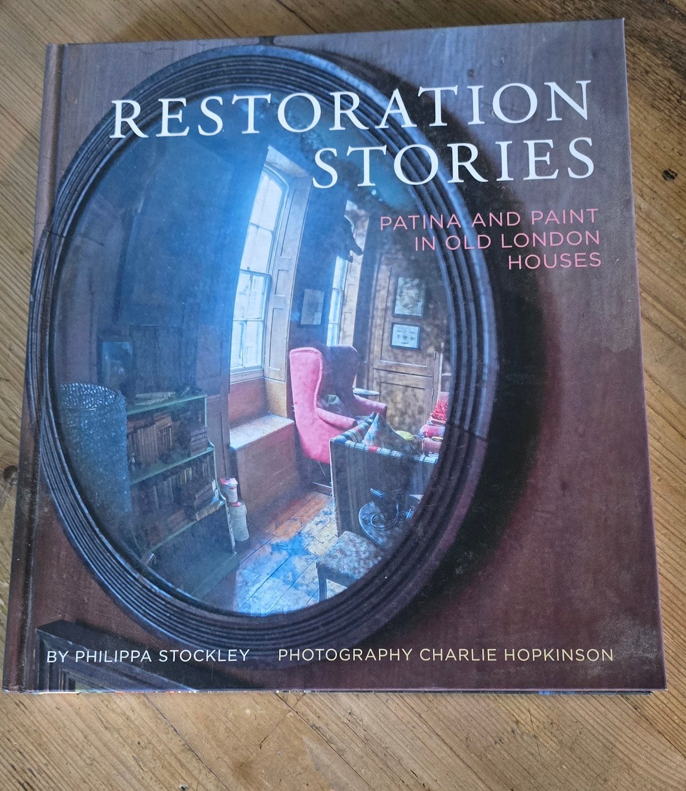 Boek Restoration Stories, old London house Philipa Stockley, Ophalen of Verzenden