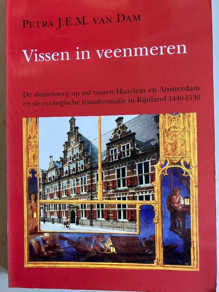 Vissen in veenmeren, Gelezen, Ophalen of Verzenden, Petra van Dam, 17e en 18e eeuw
