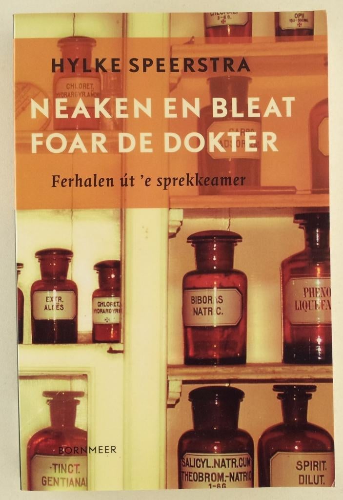 Speerstra, Hylke - Neaken en bleat foar de dokter / ferhalen, Verzenden, Gelezen
