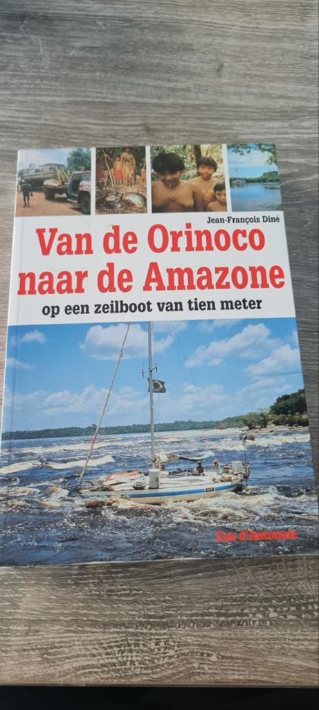 Van de Orinoco naar de Amazone - Zeilboot avontuur, Boeken, Reisgidsen, Zo goed als nieuw, Reisgids of -boek, Zuid-Amerika, Overige merken