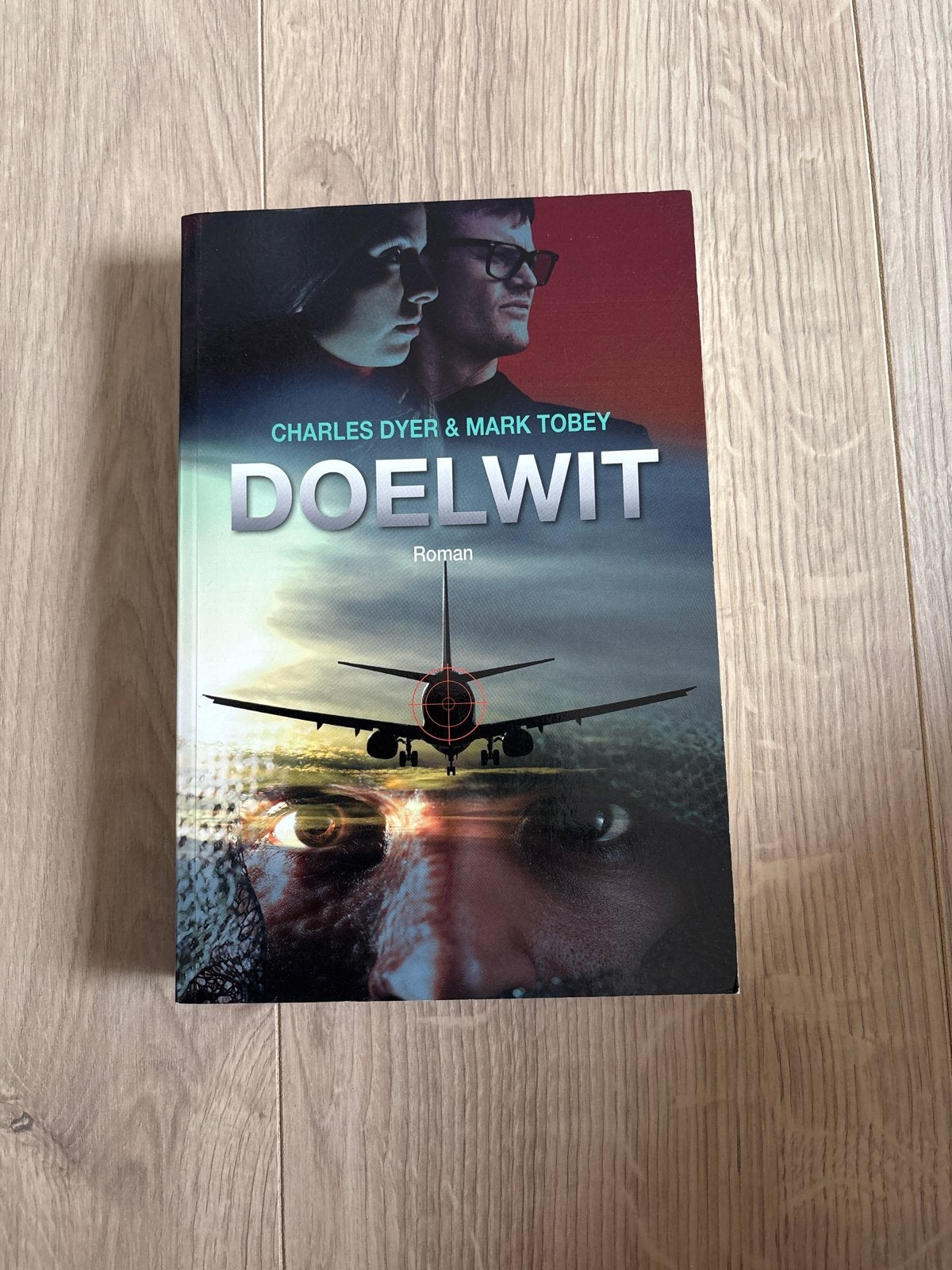 Doelwit - Charles Dyer & Mark Tobey (Roman), Ophalen of Verzenden, Zo goed als nieuw, Nederland
