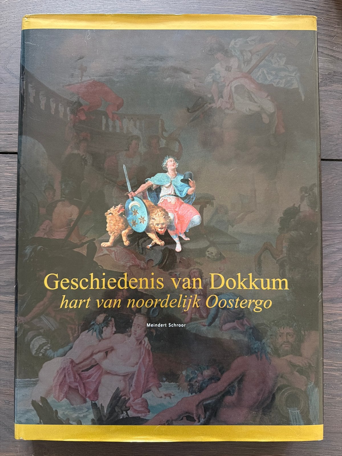 Geschiedenis van Dokkum: hart van noordelijk Oostergo, Ophalen of Verzenden, 20e eeuw of later, Zo goed als nieuw