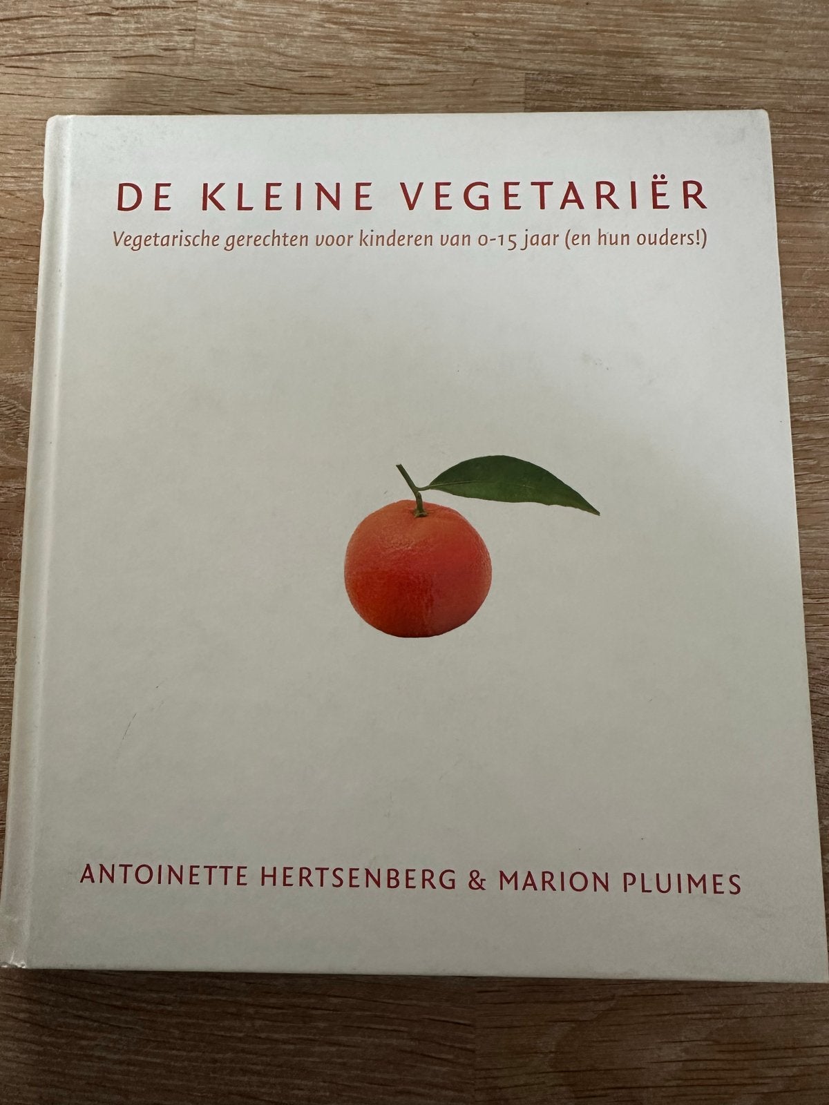 De Kleine Vegetariër: Vegetarische gerechten voor kinderen, Boeken, Hoofdgerechten, Ophalen of Verzenden, Zo goed als nieuw, Gezond koken