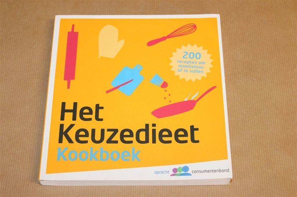 Het Keuzedieet Kookboek — 200 Recepten om Af te Vallen, Boeken, Ophalen of Verzenden, Gelezen