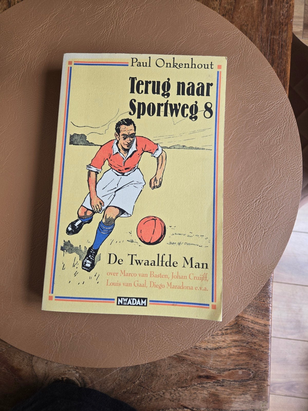 Terug naar Sportweg 8 - De Twaalfde Man, Ophalen of Verzenden, Gelezen, Paul Onkenhout, Balsport