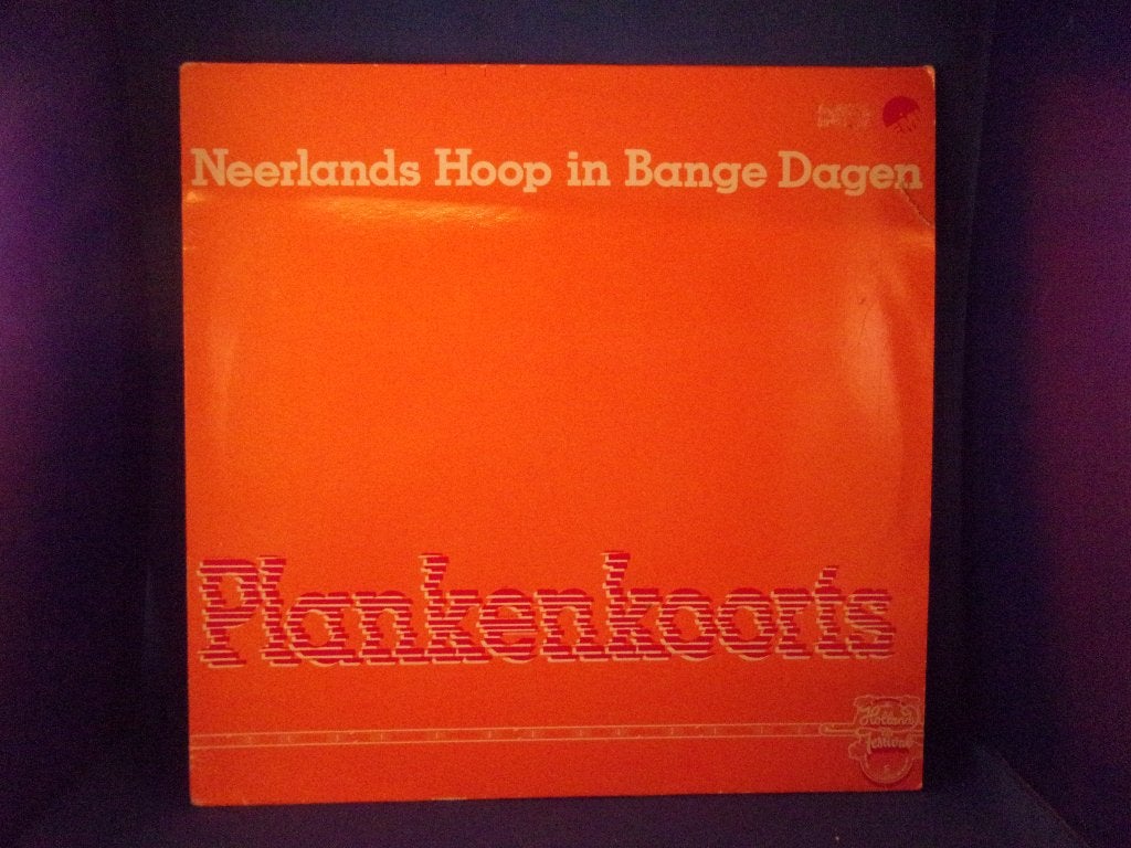 LP: NEERLANDS HOOP in BANGE DAGEN: PLANKENKOORTS, Cd's en Dvd's, Ophalen of Verzenden, Zo goed als nieuw, 12 inch, Levenslied of Smartlap