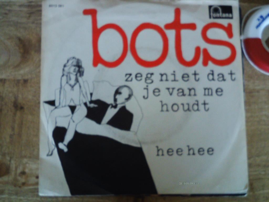 bots - zeg niet dat je van me houdt 30a, Cd's en Dvd's, Vinyl Singles, 7 inch, Single, Ophalen of Verzenden, Nederlandstalig