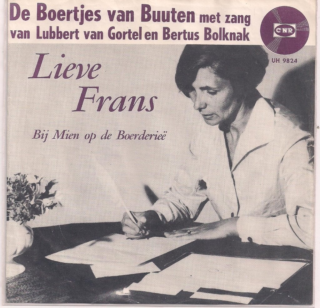 Boertjes van Buuten met Lubbert van Gortel- Lieve Frans, Verzenden