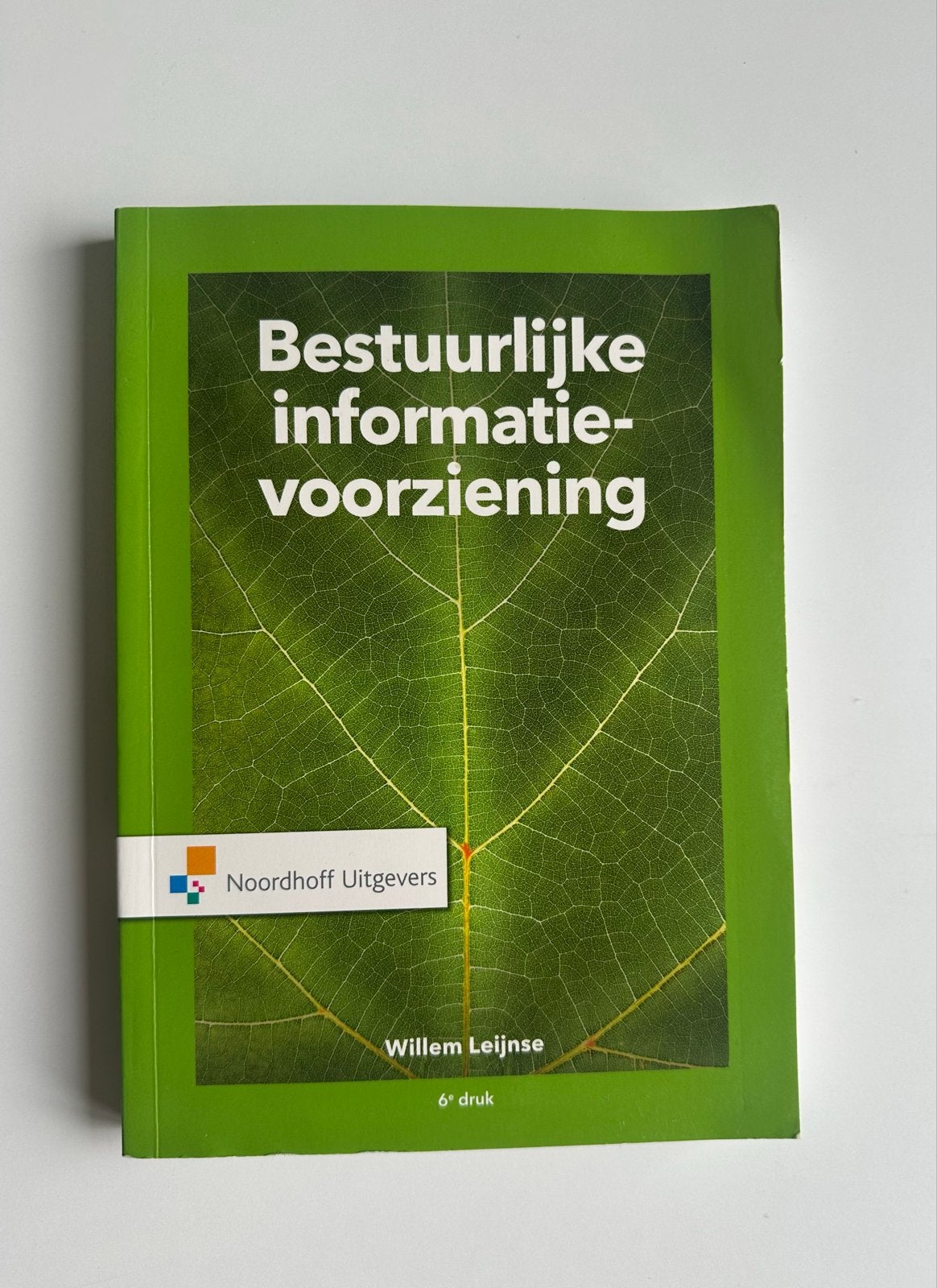 Bestuurlijke informatievoorziening - Willem Leijnse, Boeken, Ophalen of Verzenden, Gamma, Zo goed als nieuw, HBO