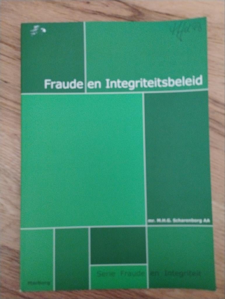 Fraude en Integriteitsbeleid - Mr. M.H.G. Scharenborg AA, Ophalen of Verzenden, Accountancy en Administratie, Mr. M.H.G. Scharenborg AA