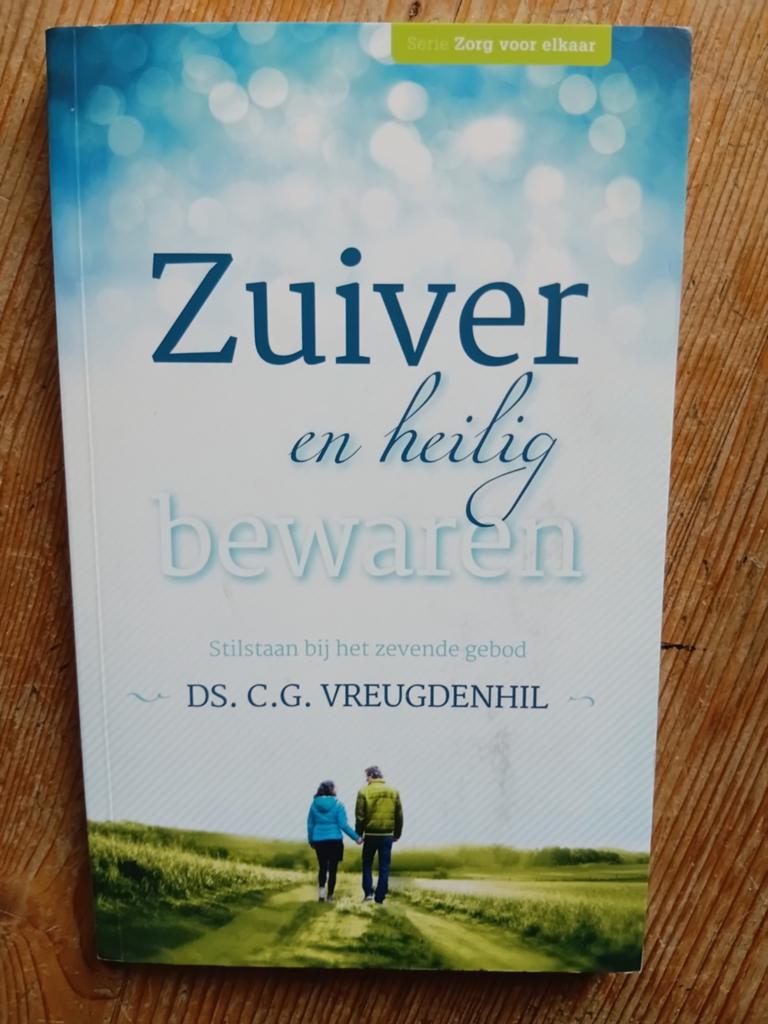 C.G. Vreugdenhil - Zuiver en heilig bewaren, Boeken, Ophalen of Verzenden, Zo goed als nieuw, C.G. Vreugdenhil