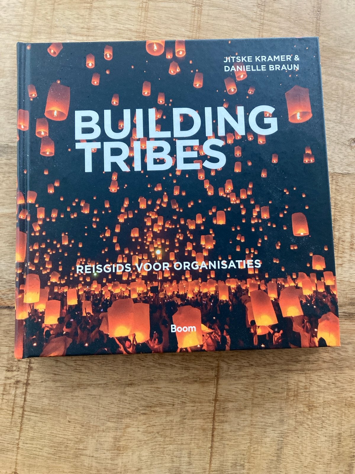 Jitske Kramer - Building Tribes (nieuwstaat), Jitske Kramer; Danielle Braun, Ophalen of Verzenden, Management, Zo goed als nieuw