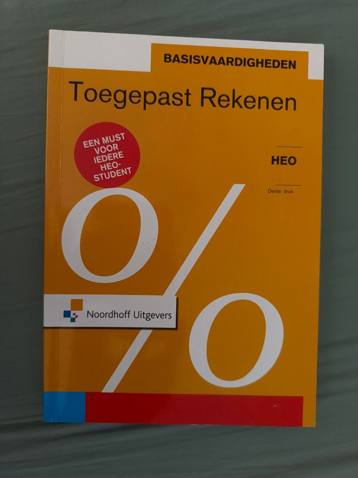 Basisvaardigheden Toegepast Rekenen HEO - Noordhoff, Boeken, Ophalen of Verzenden, Beta, Zo goed als nieuw, HBO