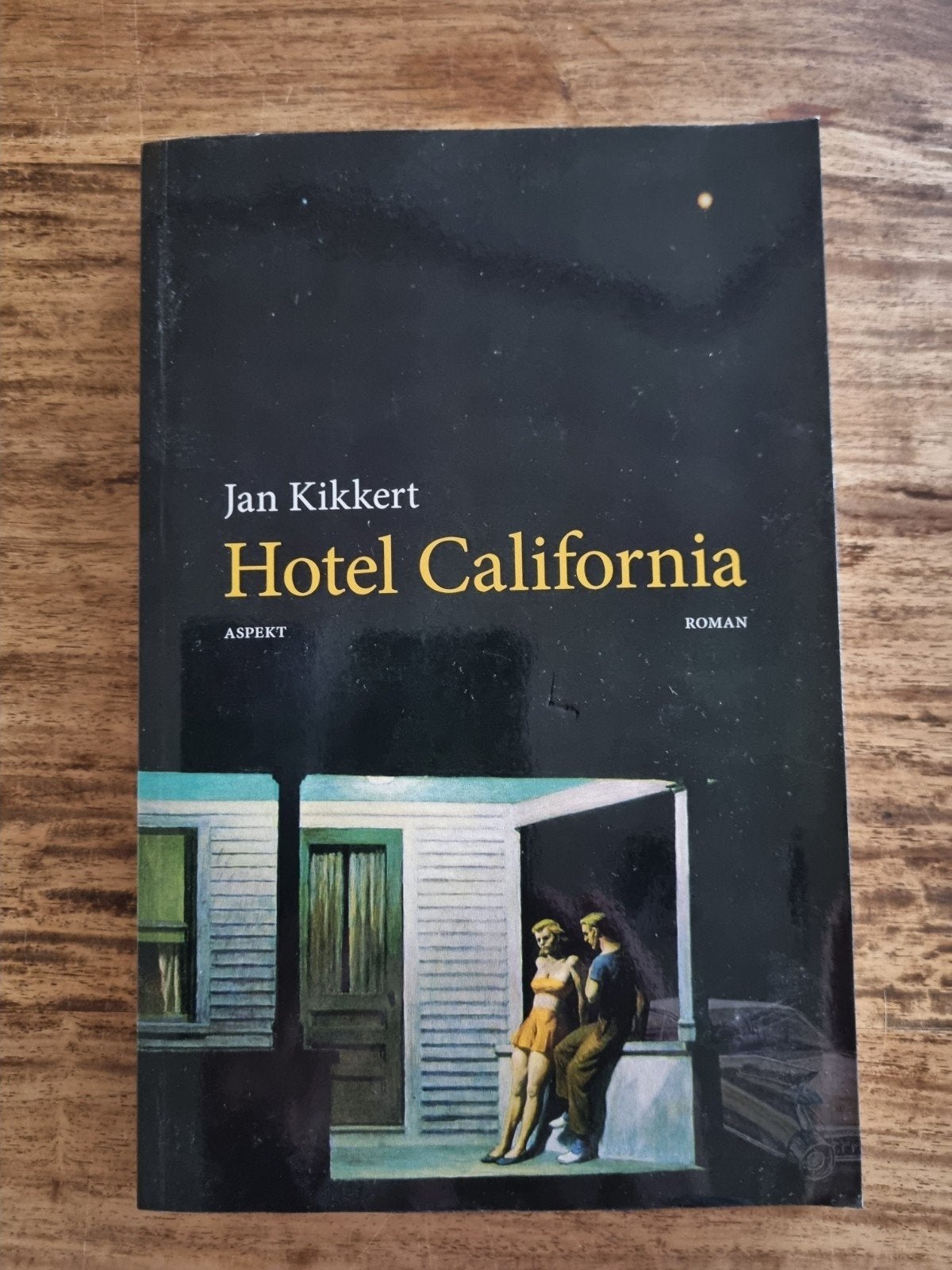 Hotel California - Jan Kikkert (Roman), Boeken, Ophalen of Verzenden, Zo goed als nieuw, Nederland, Jan Kikkert
