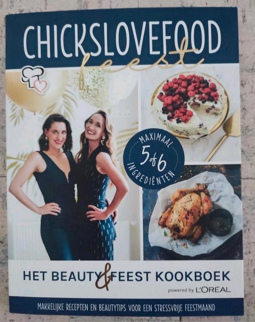 Kookboek Chicks love food feest editie, 5 of 6 ingrediënten, Ophalen of Verzenden, Zo goed als nieuw