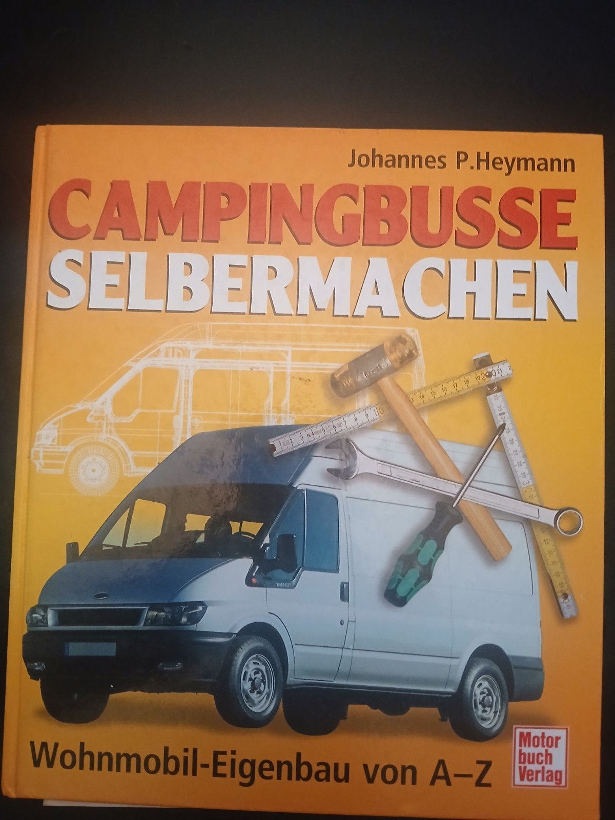 Campingbussen Selbermachen - Johannes P. Heymann (Hardcover), Ophalen of Verzenden, Zo goed als nieuw