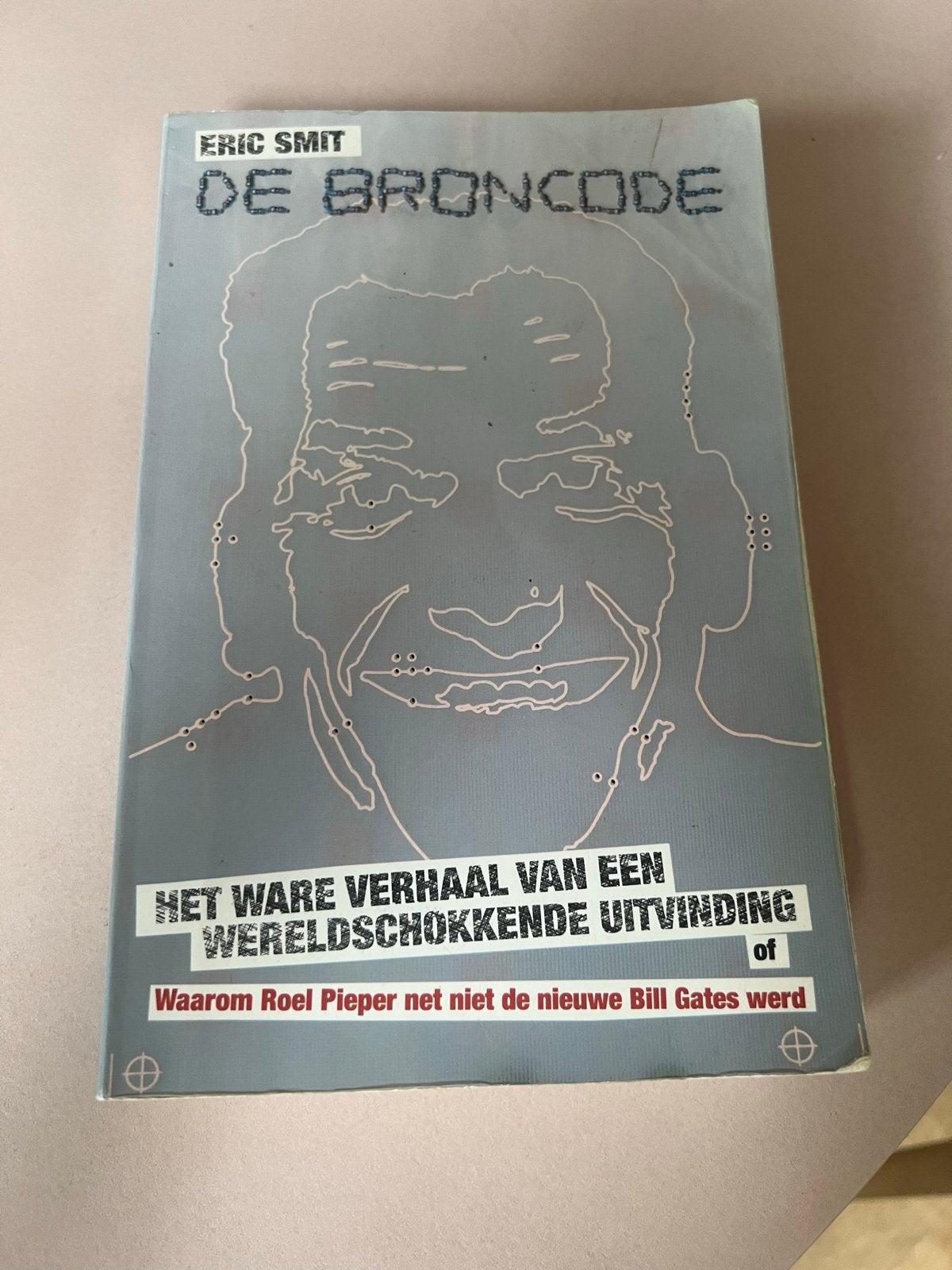 De Broncode - Eric Smit - Het ware verhaal van een uitvindin, Ophalen of Verzenden, Gelezen, Nederland