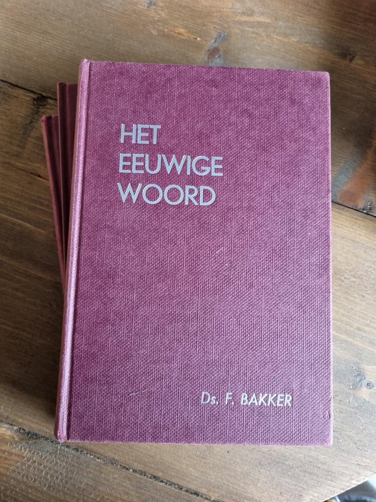 Het Eeuwige Woord - Ds. F. Bakker (3 delen), Ophalen of Verzenden, Gelezen, Ds. F. Bakker, Christendom | Protestants