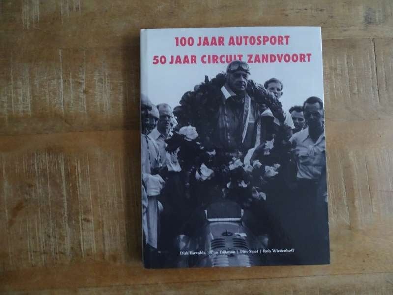 100 Jaar Autosport - 50 Jaar Circuit Zandvoort - NL Boek, Verzenden, Zo goed als nieuw, Algemeen