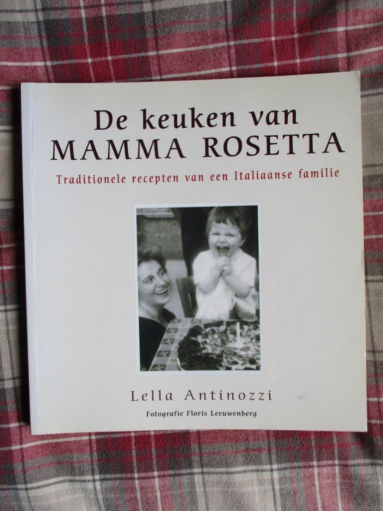 Boek: De keuken van Mamma Rosetta (traditionele recepten), Italië, Lella Antinozzi, Hoofdgerechten, Ophalen of Verzenden