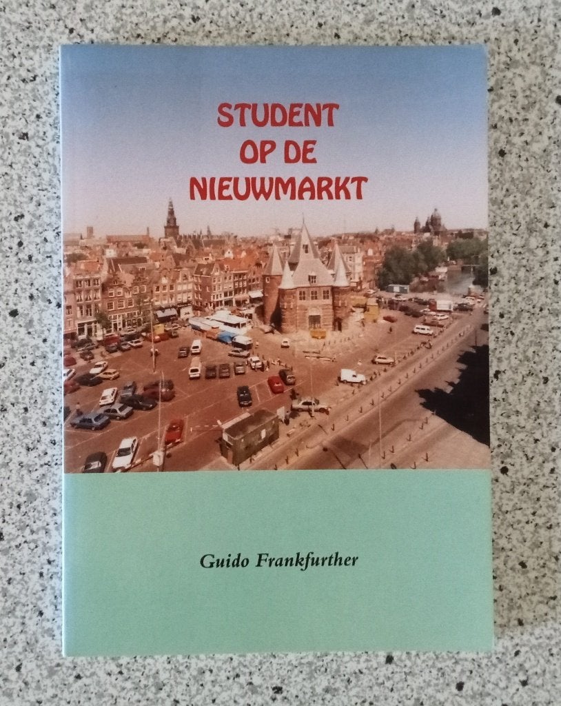 Frankfurther, Guido - Student op de Nieuwmarkt, Verzenden, Gelezen