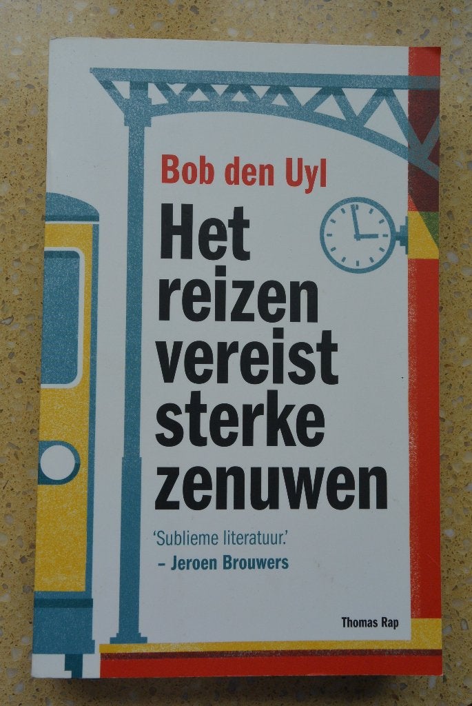 Het reizen vereist sterke zenuwen Bob den Uyl Bijna gratis, Ophalen of Verzenden, Gelezen, Bob den Uyl, Europa
