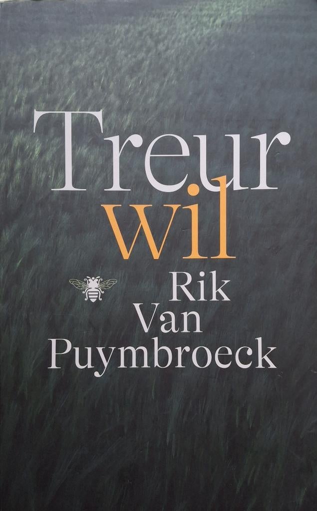 Rik Van Puymbroeck - Treurwil, Ophalen of Verzenden, Gelezen, België