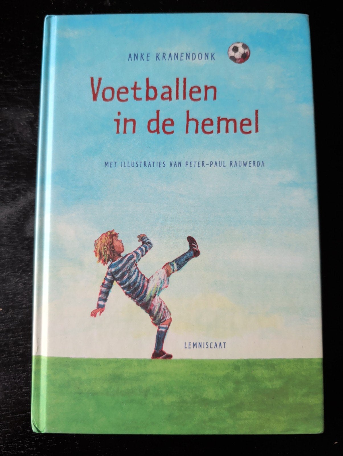 Voetballen in de hemel - Anke Kranendonk, Ophalen of Verzenden, Zo goed als nieuw, Anke Kranendonk, Fictie algemeen