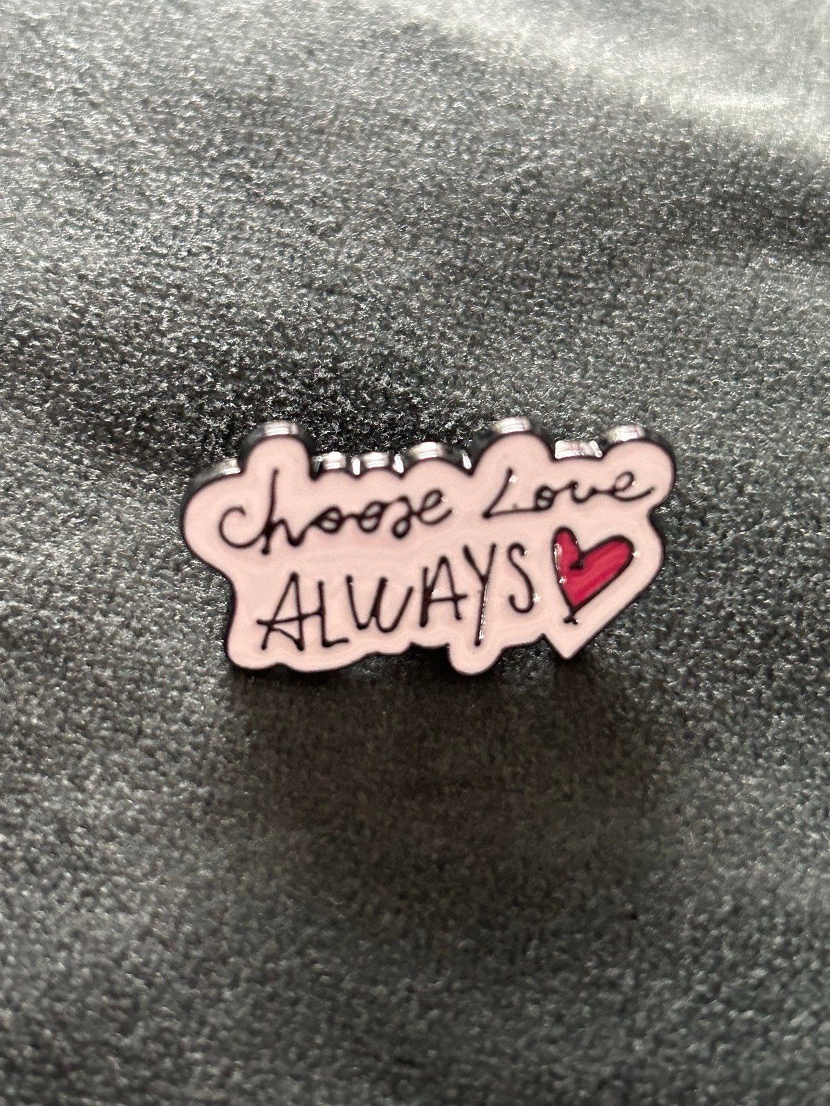Pin "Choose Love Always" - Nieuw, Ophalen of Verzenden, Nieuw, Overige onderwerpen, Speldje of Pin