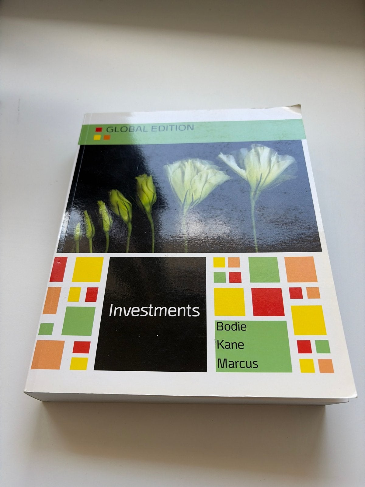 Investments - Bodie, Kane, Marcus (Global Edition), Ophalen of Verzenden, Gamma, Zo goed als nieuw, Niet van toepassing