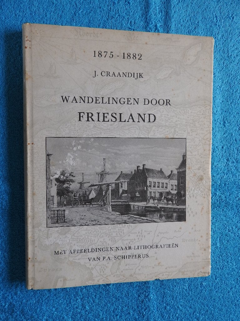Wandelingen door Friesland 1875-1882 - Lithografieën, Ophalen of Verzenden, Zo goed als nieuw
