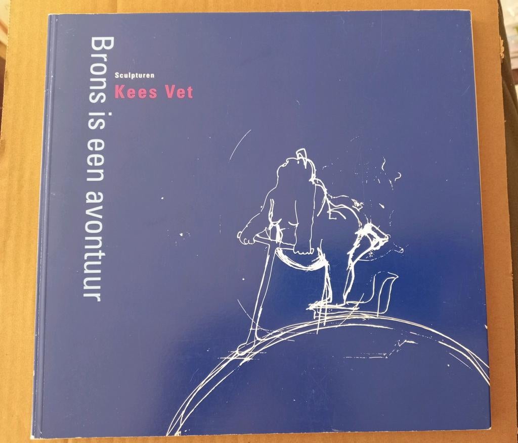 Brons is een avontuur - Kees Vet (Gesigneerd), Ophalen of Verzenden, Zo goed als nieuw, Beeldhouwkunst, Kees Vet