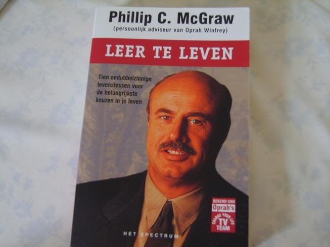 Leef te leven, Phillip C.M.Mc Graw, Ophalen of Verzenden, Zo goed als nieuw