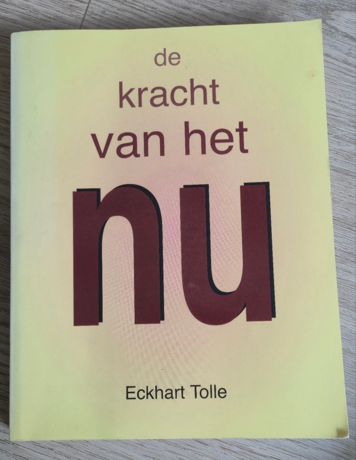 De kracht van het nu Eckhart Tolle, Ophalen of Verzenden, Zo goed als nieuw, Spiritualiteit algemeen, Overige typen