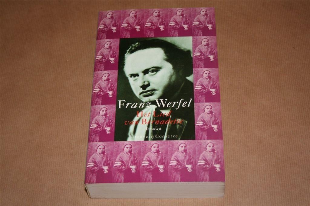 Het lied van Bernadette. Franz Werfel., Boeken, Ophalen of Verzenden, Zo goed als nieuw