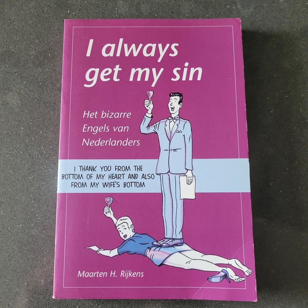 I Always Get My Sin: Het bizarre Engels van Nederlanders, Ophalen of Verzenden, Gelezen, Maarten H. Rijkens, Non-fictie
