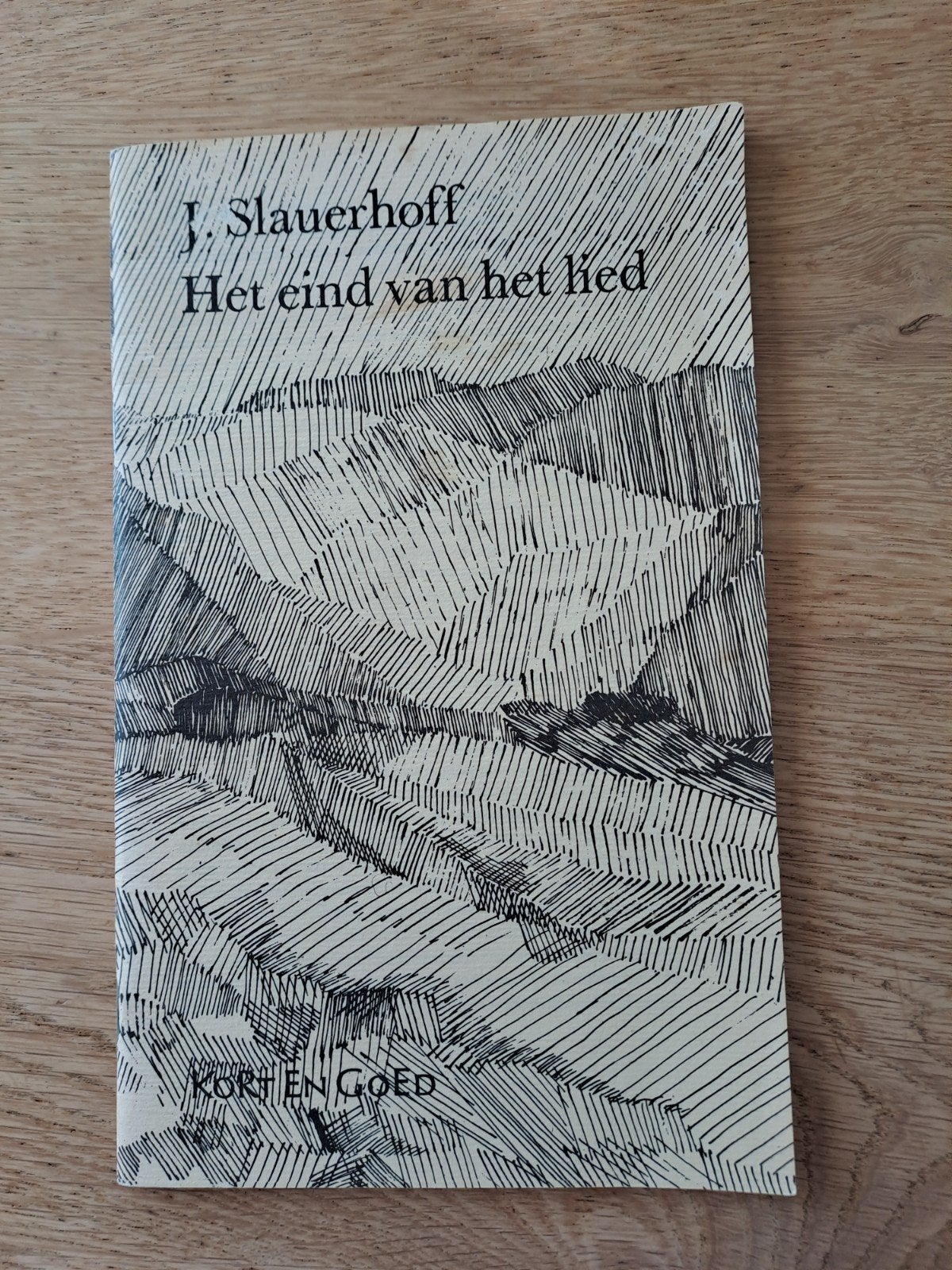 J. Slauerhoff - Het eind van het lied (Kort en Goed), Ophalen of Verzenden