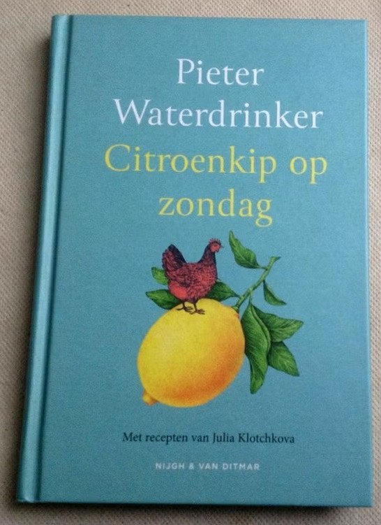 Citroenkip op zondag Met recepten van Julia Klotchkova, Verzenden, Zo goed als nieuw, Pieter Waterdrinker